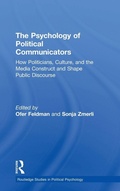Cover: The Psychology of Political Communicators - Routledge