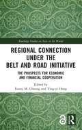 Cover: Regional Connection under the Belt and Road Initiative - Routledge