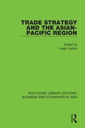 Cover: Trade Strategy and the Asian-Pacific Region - Routledge