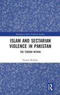 Cover: Islam and Sectarian Violence in Pakistan - Routledge