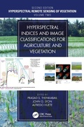 Cover: Hyperspectral Indices and Image Classifications for Agriculture and Vegetation - CRC Press