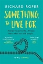 Cover: Something to Live For - Orion (an Imprint of The Orion Publishing Group Ltd )