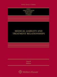Abbildung von: Medical Liability and Treatment Relationships - Wolters Kluwer Law & Business
