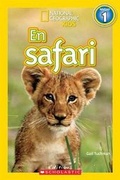 Cover: National Geographic Kids: En Safari (Niveau 1) - Scholastic Canada Ltd