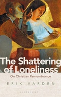 Cover: The Shattering of Loneliness - Bloomsbury Continuum