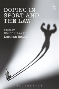 Abbildung von: Doping in Sport and the Law - Hart Publishing