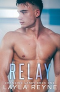 Cover: Relay - Layla Reyne