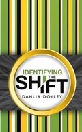 Cover: Identifying the Shift - Dahlia Doyley
