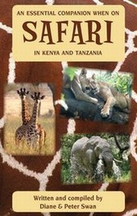 Abbildung von: An Essential Companion When on Safari in Kenya & Tanzania - Meserani Publishing