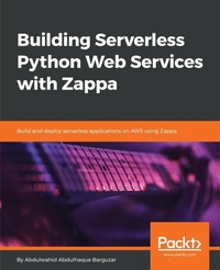 Abbildung von: Building Serverless Python Web Services with Zappa - Packt Publishing
