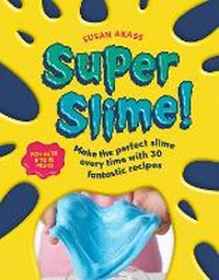 Enlarge image Cover: Super Slime! - CICO Books