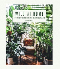 Abbildung von: Wild at Home - CICO Books