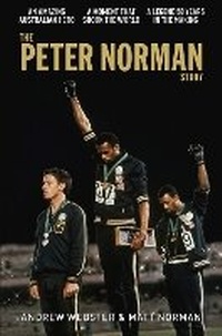 Enlarge image Cover: The Peter Norman Story - Macmillan Australia