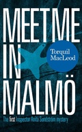 Cover: Meet me in Malmoe - Torquil MacLeod Books