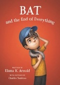 Cover: Bat and the End of Everything - HarperCollins