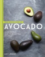Cover: The Goodness of Avocado - Kyle Books