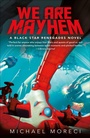 Cover: We Are Mayhem - St. Martin's Press