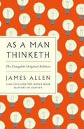 Cover: As a Man Thinketh: The Complete Original Edition and Master of Destiny - St. Martin's Essentials