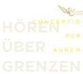 Cover: Conceptio per aurem. H&ouml;ren &uuml;ber Grenzen - Jan Thorbecke Verlag