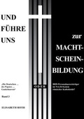 Cover: Und f&uuml;hre uns zur Macht-Schein-Bildung - Shaker
