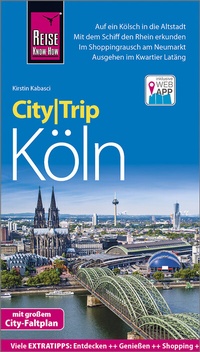 Abbildung von: Reise Know-How CityTrip Köln - Reise Know-How Verlag Peter Rump GmbH