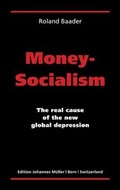 Cover: Money-Socialism - Verlag Johannes M&uuml;ller GmbH