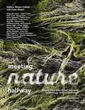 Cover: meeting nature halfway - innsbruck university press