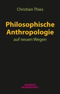 Cover: Philosophische Anthropologie auf neuen Wegen - Velbr&uuml;ck