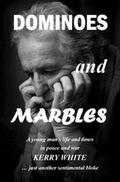 Cover: Dominoes and Marbles - Kerry White