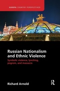Cover: Russian Nationalism and Ethnic Violence - Routledge