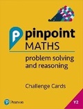 Cover: Pinpoint Maths Year 2 Problem Solving and Reasoning Challenge Cards - Pearson Education Limited