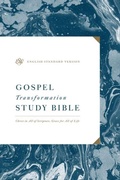Cover: ESV Gospel Transformation Study Bible - Crossway Books
