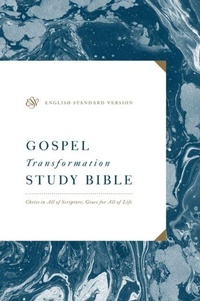 Enlarge image Cover: ESV Gospel Transformation Study Bible - Crossway Books