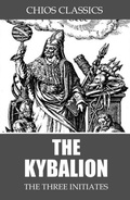 Cover: The Kybalion - Charles River Editors