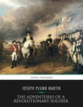 Cover: The Adventures Of A Revolutionary Soldier - Charles River Editors