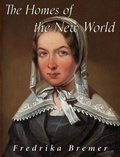 Cover: The Homes of the New World - Charles River Editors