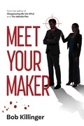 Cover: Meet Your Maker - BOOKBABY