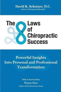 Abbildung von: The 8 Laws of Chiropractic Success - Naturally Well Publications, LLC