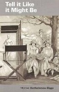 Cover: Tell it Like it Might Be - Smokestack Books