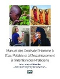 Cover: Manuel des Droits de l'Homme a l'Eau Potable et a l'Assainissement a l'intention des Praticiens - IWA Publishing