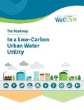 Cover: The Roadmap to Low Carbon Urban Water Utilities - IWA Publishing