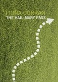Cover: The Hail Mary Pass - Wrecking Ball Press