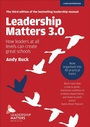 Cover: Leadership Matters 3.0: How Leaders At All Levels Can Create Great Schools - John Catt Educational Ltd