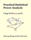 Cover: Practical Statistical Power Analysis using WebPower and R - Isdsa Press