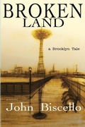 Cover: Broken Land, a Brooklyn Tale - Unsolicited Press