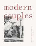 Cover: Modern Couples: Art, Intimacy and the Avant-Garde - Prestel