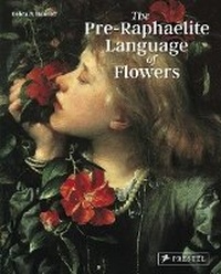 Enlarge image Cover: Pre-Raphaelite Language of Flowers - Prestel
