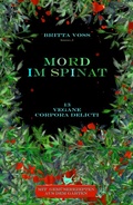 Cover: Mord im Spinat - Gr&ouml;&szlig;enwahn Verlag