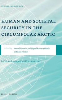 Enlarge image Cover: Human and Societal Security in the Circumpolar Arctic - Martinus Nijhoff