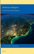 Cover: Reflexive Religion: The New Age in Brazil and Beyond - Brill